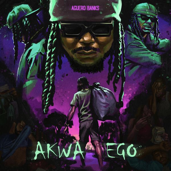 Aguero Banks – Akwa Ego