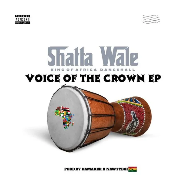 Shatta Wale – Voice Of The Crown EP