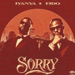 Iyanya – Sorry Ft. Fido