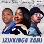 Mluh – Izinkinga Zami Ft. Thoby Dladla &. SG MusiQ