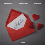 Sam Deep – Shela Ft Nia Pearl & Boohle