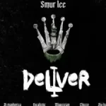 Smur Lee – Deliver ft. Focalistic, Ch’cco, Mluusician, BigBaller_CEO & DJ Maphorisa