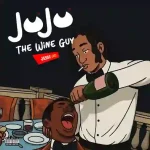 Jesse Jagz – The Wine Guy ft. Jujuthewineguy