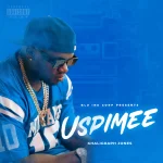 Khaligraph Jones - Uspimee