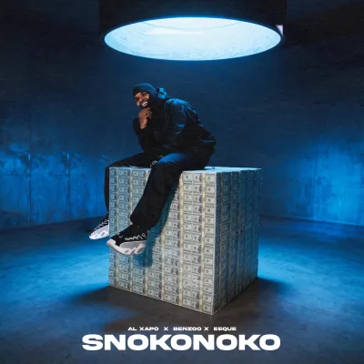 Al Xapo – Snokonoko ft. Benzoo, EeQue