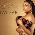 Adina Thembi – Stay Far