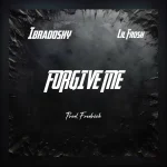 Ibradosky - Forgive Me ft. Lil Frosh