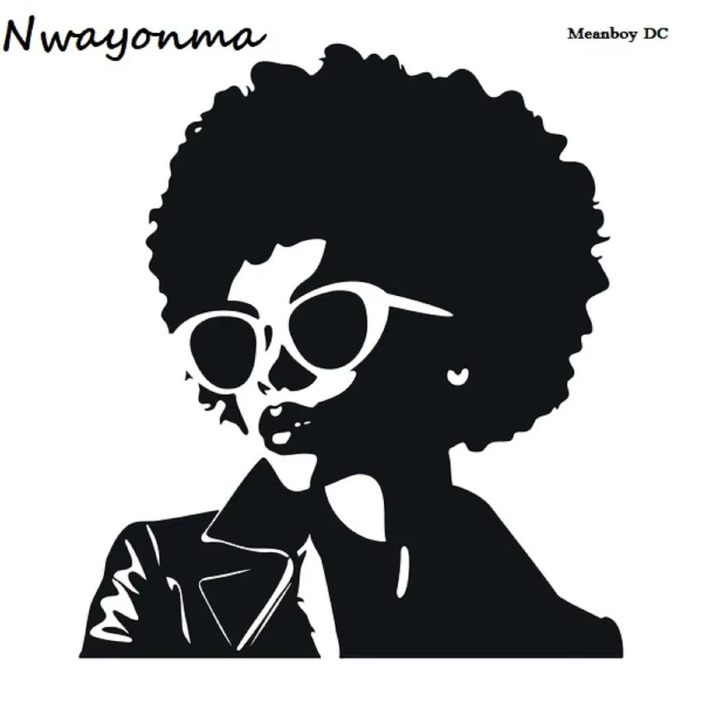 Meanboy DC – Nwayonma