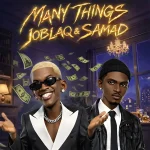 Jo Blaq - Many Things ft. Samad