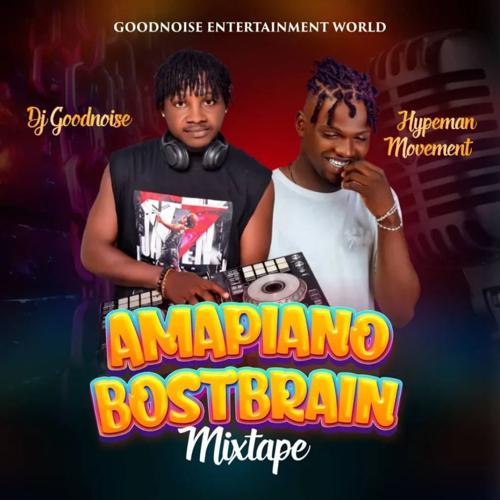 DJ Goodnoise – Bostbrain Mixtape Ft Hypeman Movement