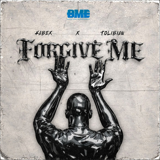 Kabex – Forgive Me Ft. Tolibian