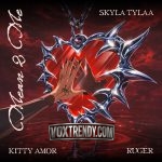 Skyla Tylaa – Mean 2 Me Ft. Ruger & Kitty Amor