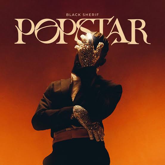 Black Sherif - Popstar