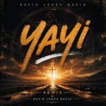 David Jones David – Yayi (Remix)
