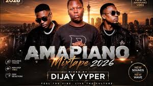 Dijay Vyper - Amapiano Mixtape 2026 Nonstop One VYPA
