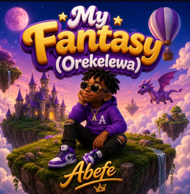 Abefe - My Fantasy (Orekelewa)
