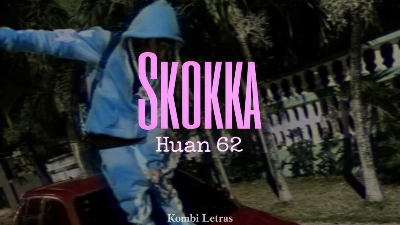 Skokka – HUAN 62