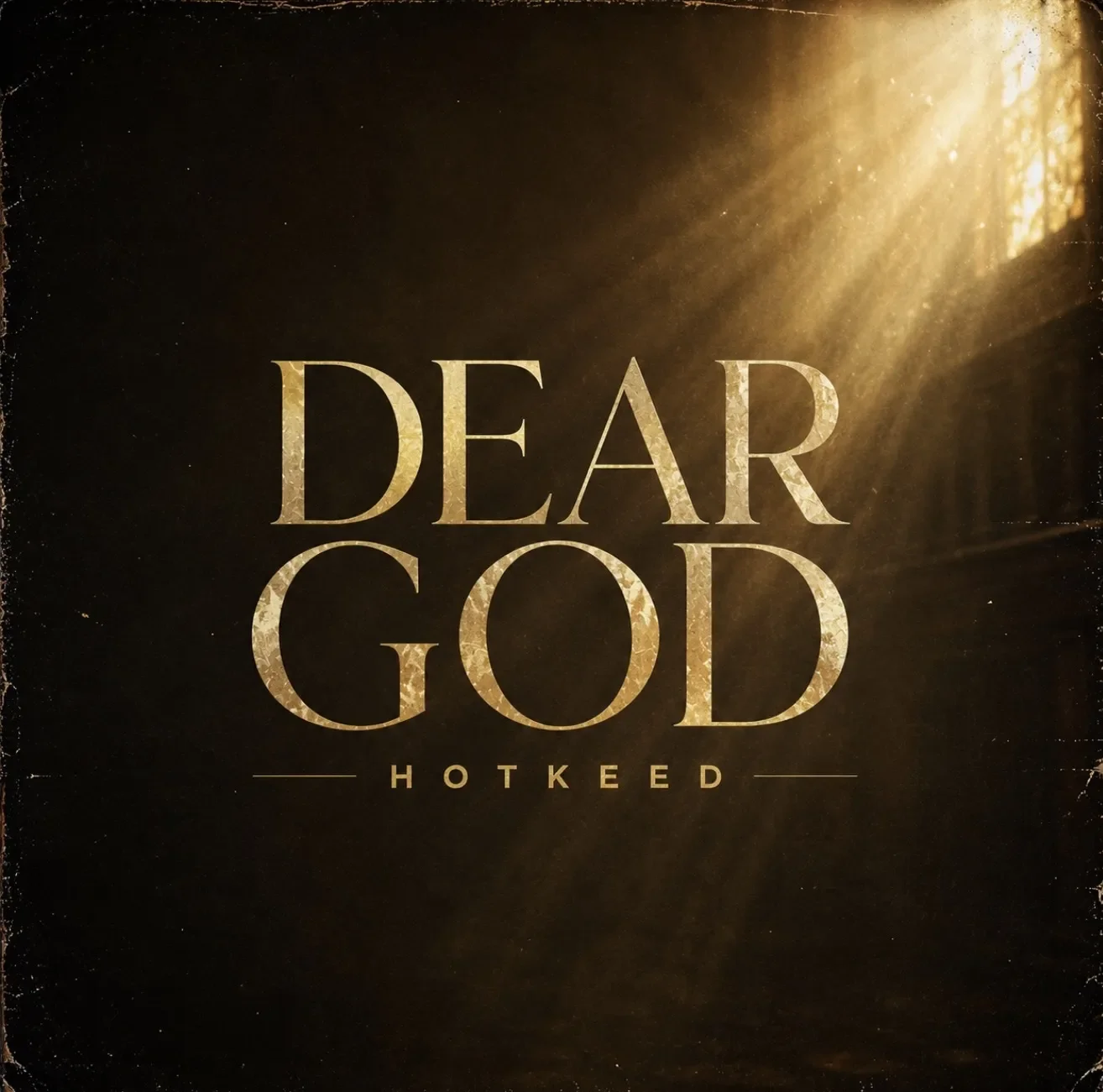 Hotkeed – DEAR GOD