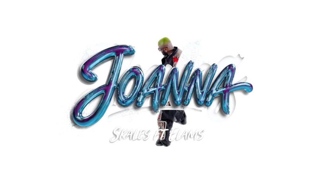 Skales – Joanna Ft. Elams