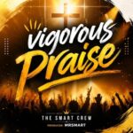 The Smart Crew – Vigorous Praise