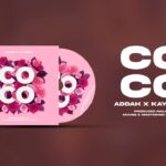 Addah – Coco Ft. Kayumba