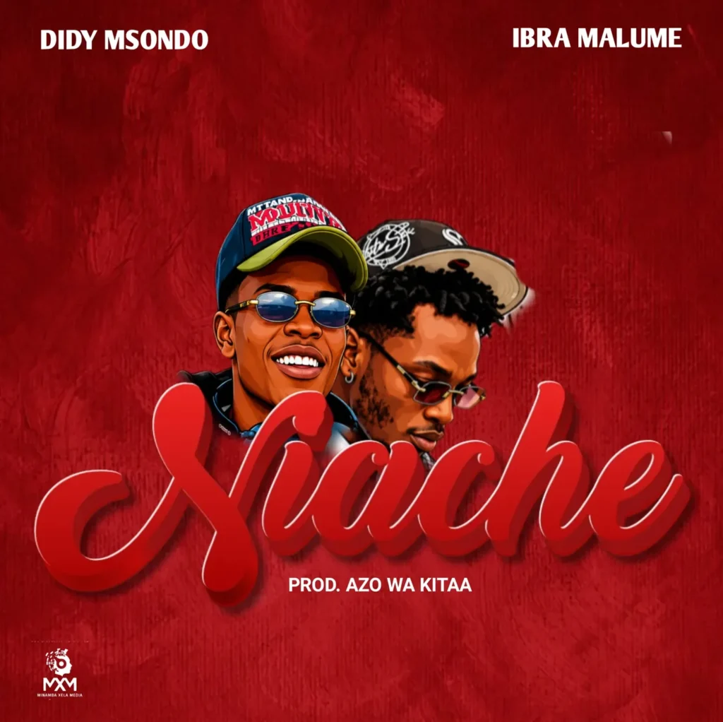 Didy Msondo – Niache Ft. Ibra Malume