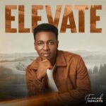 Frank Edwards – Elevate Music