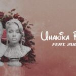 Ibraah – Uhakika (Remix) Ft. Zuchu