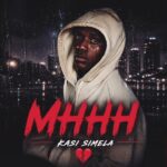 Kasi Simela – Mmmh
