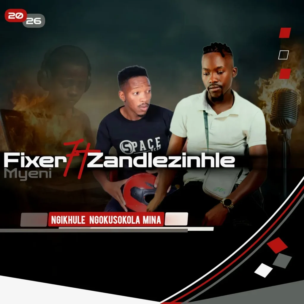 Fixer Myeni – Ngikhule ngokusokola mina