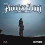 Evado – Left home ft Moec