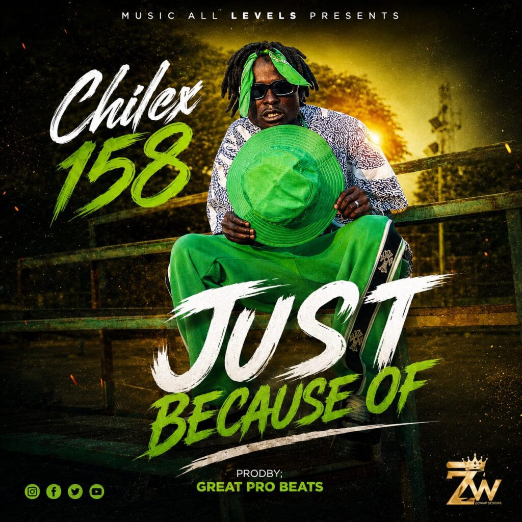 Chilex 158 – Just Because Of