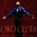 Kizz Daniel – Owo Oluwa Ft. Young Jonn, Krizbeatz & Wave Choirz