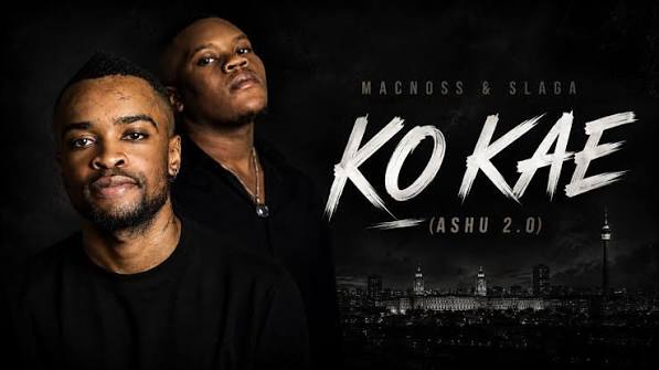 Macnoss – Ko Kae (Ashu 2.0) Ft Slaga