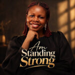That Voice – Am standing strong
